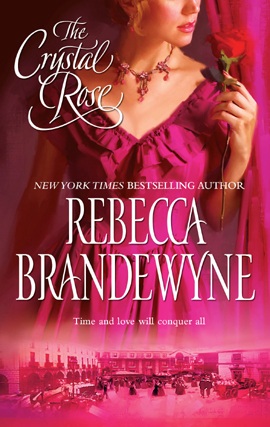 Title details for The Crystal Rose by Rebecca Brandewyne - Available